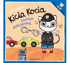 Książeczka Kicia Kocia Zostaje policjantką 650853