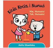 Książeczka Kicia Kocia "Nie Nunusiu! Tak Nunusiu!" 084902